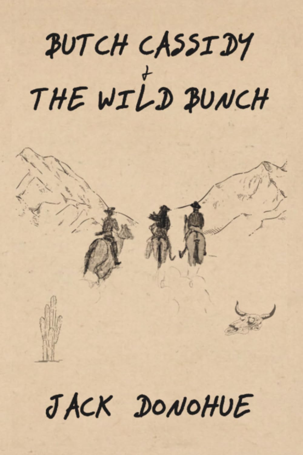 Butch Cassidy & The Wild Bunch