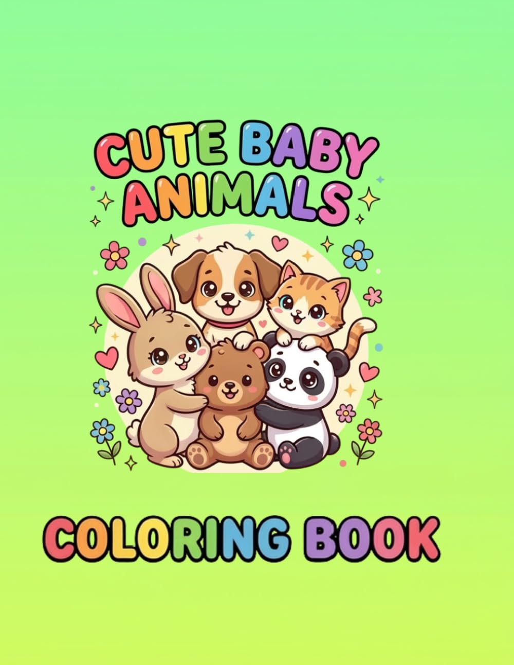 Cute Baby Animals Coloring Book: Fun and Easy Coloring Pages for Kids Ages 4–8 | Simple, Adorable Baby Animals