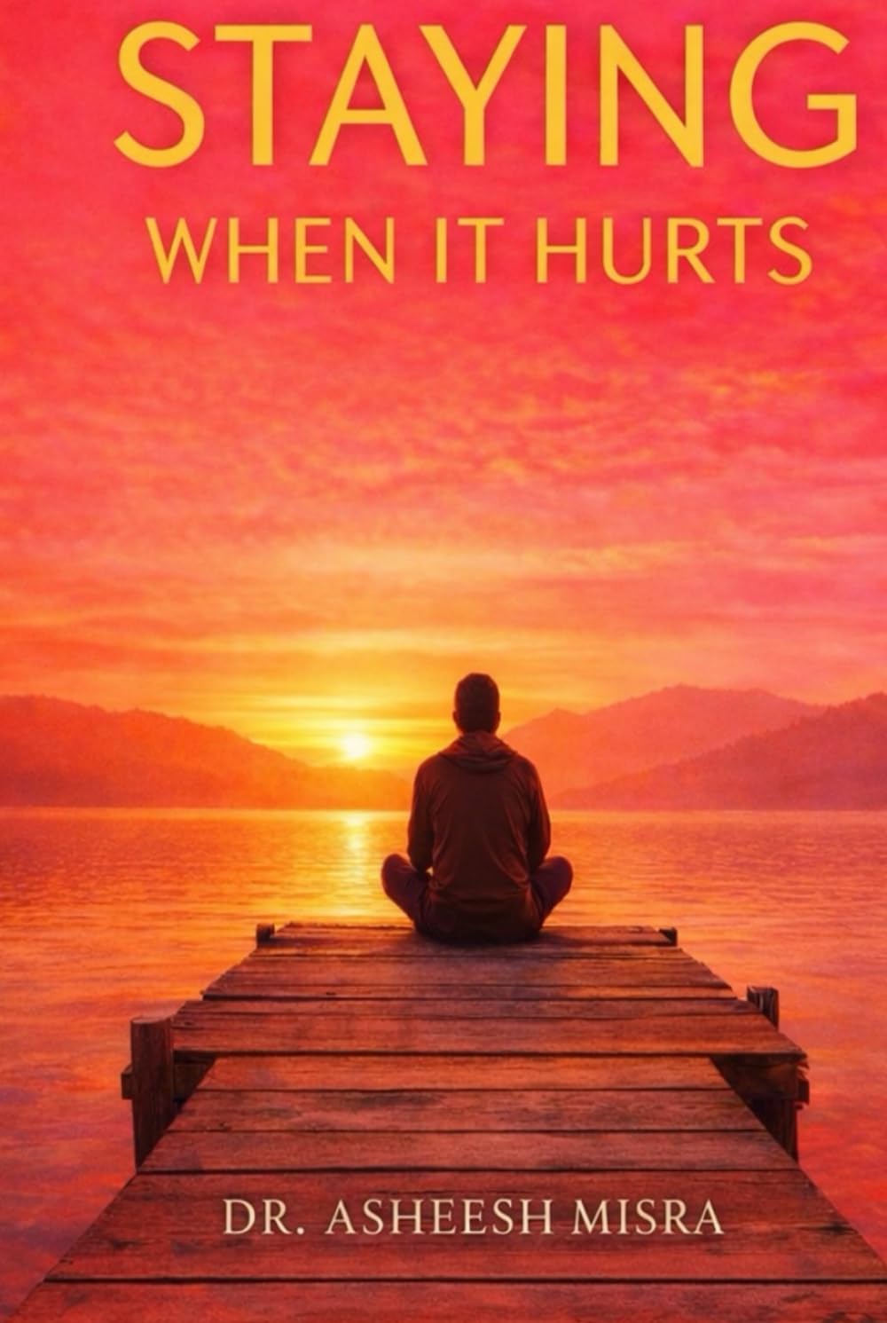 Staying When It Hurts