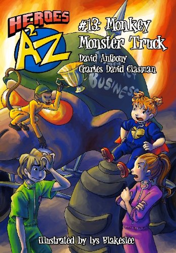 Heroes A2Z #13: Monkey Monster Truck (Heroes A to Z)
