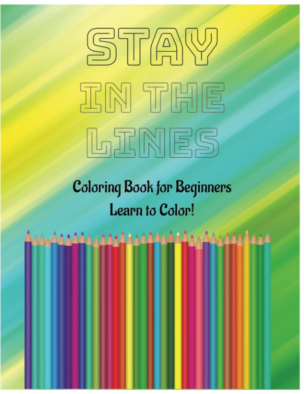 Stay in the Lines Coloring Book