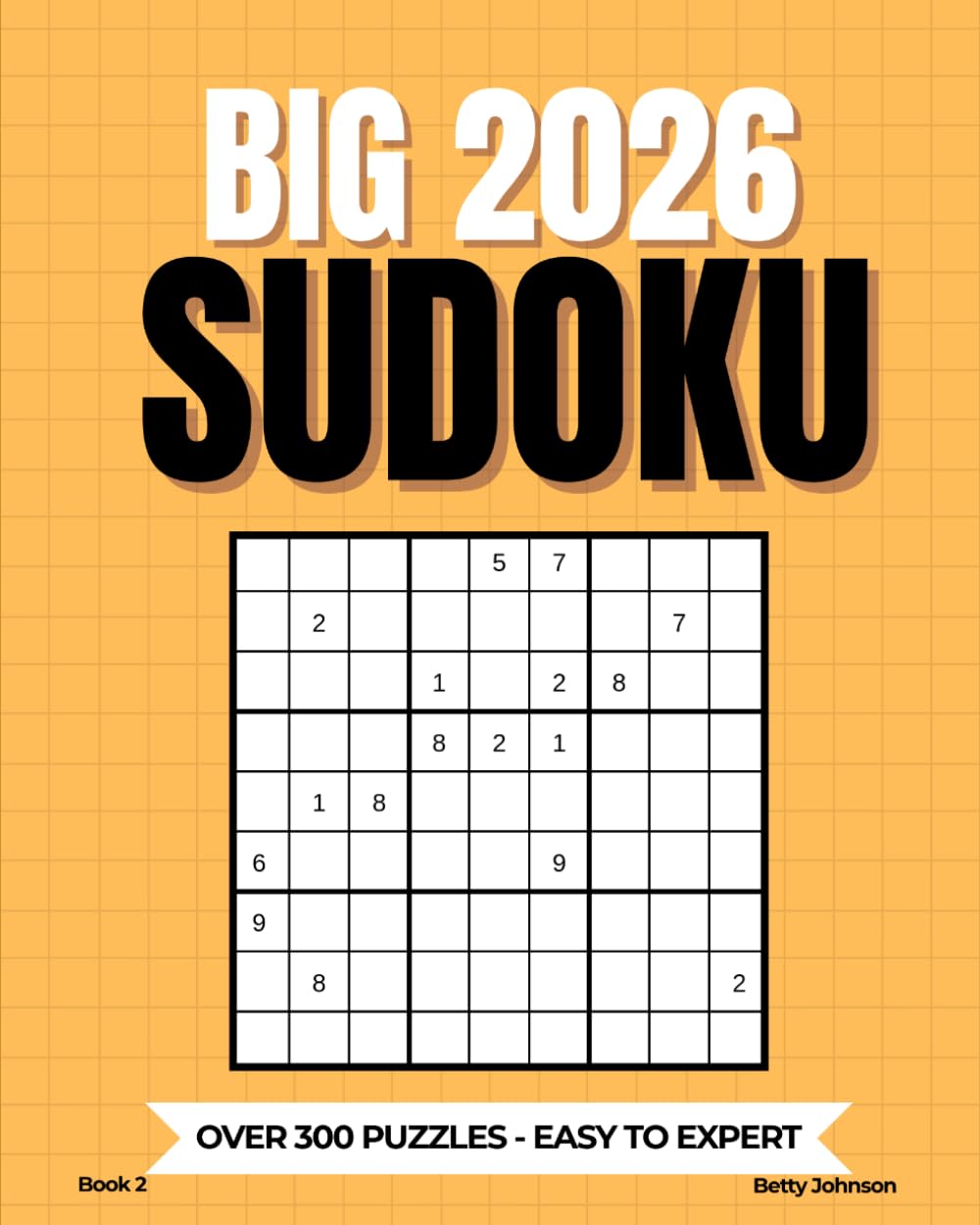 Big 2026 Suduko: Easy To Expert