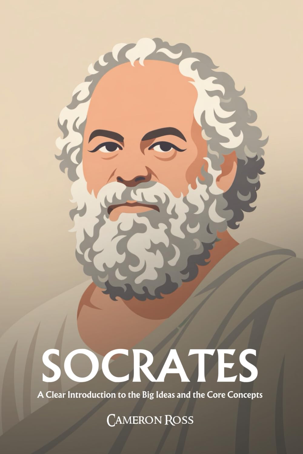 Socrates: A Clear Introduction to the Big Ideas and the Core Concepts