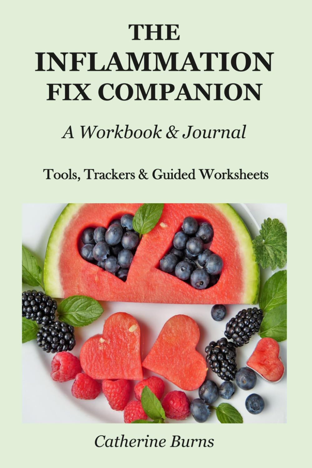 The Inflammation Fix Companion: A Workbook & Journal