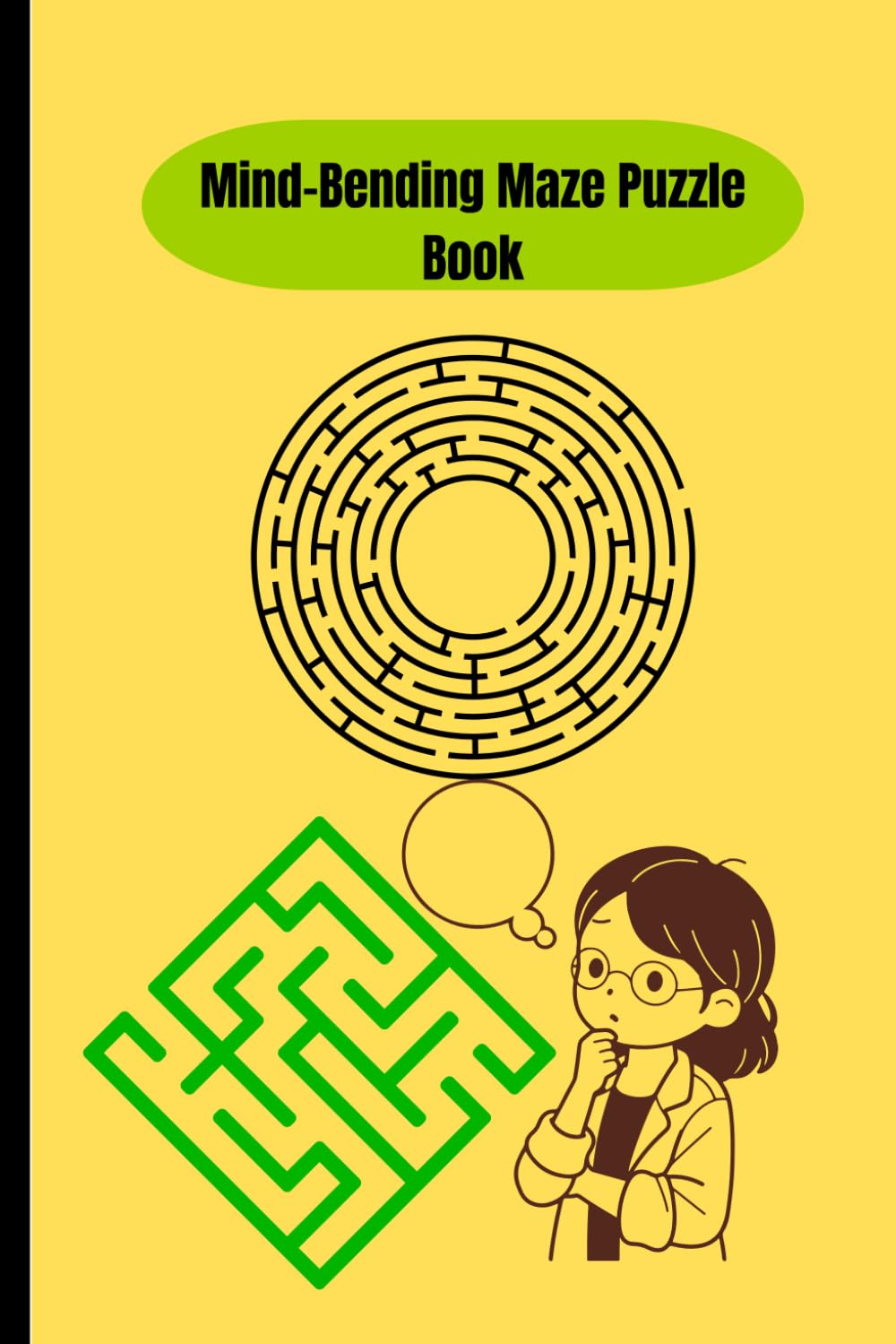 Mind-Bending Maze Puzzle Book for All Ages: 66 Fun & Challenging Mazes to Boost Focus, Logic & Brain Power | Circular & Classic Grid Mazes