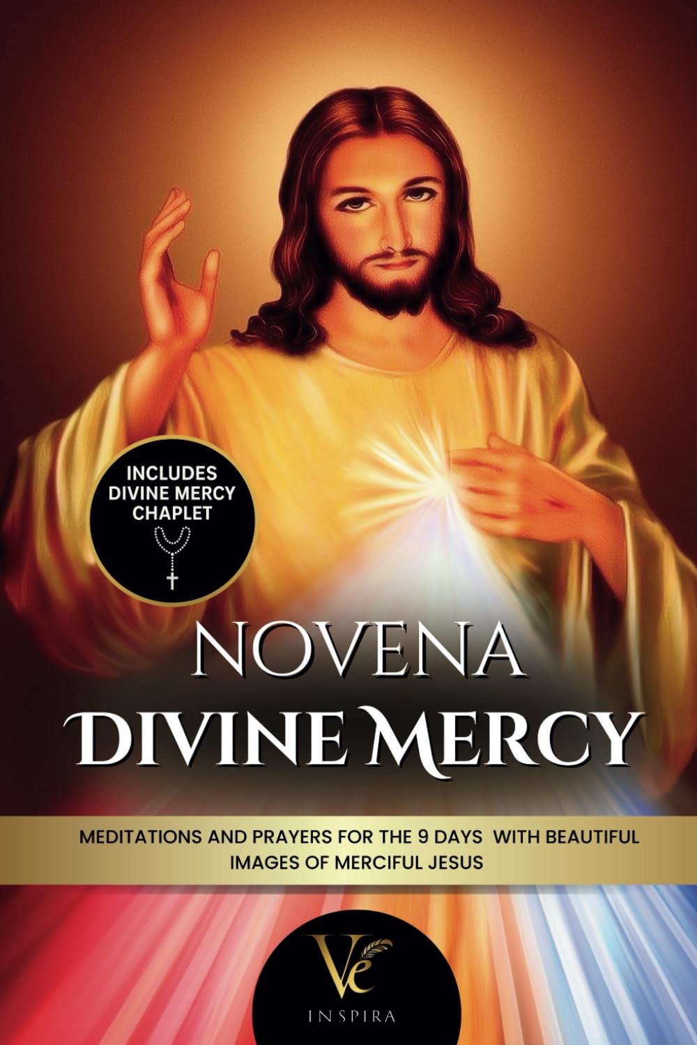 Divine Mercy Novena: Meditations and Prayers for the 9 Days + Divine Mercy Rosary and Chaplet with Beautiful images of Merciful Jesus
