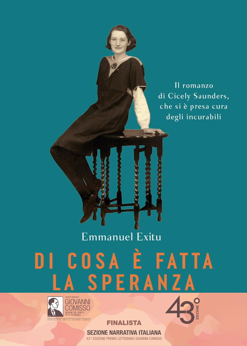 Di cosa è fatta la speranza (Narratori italiani)