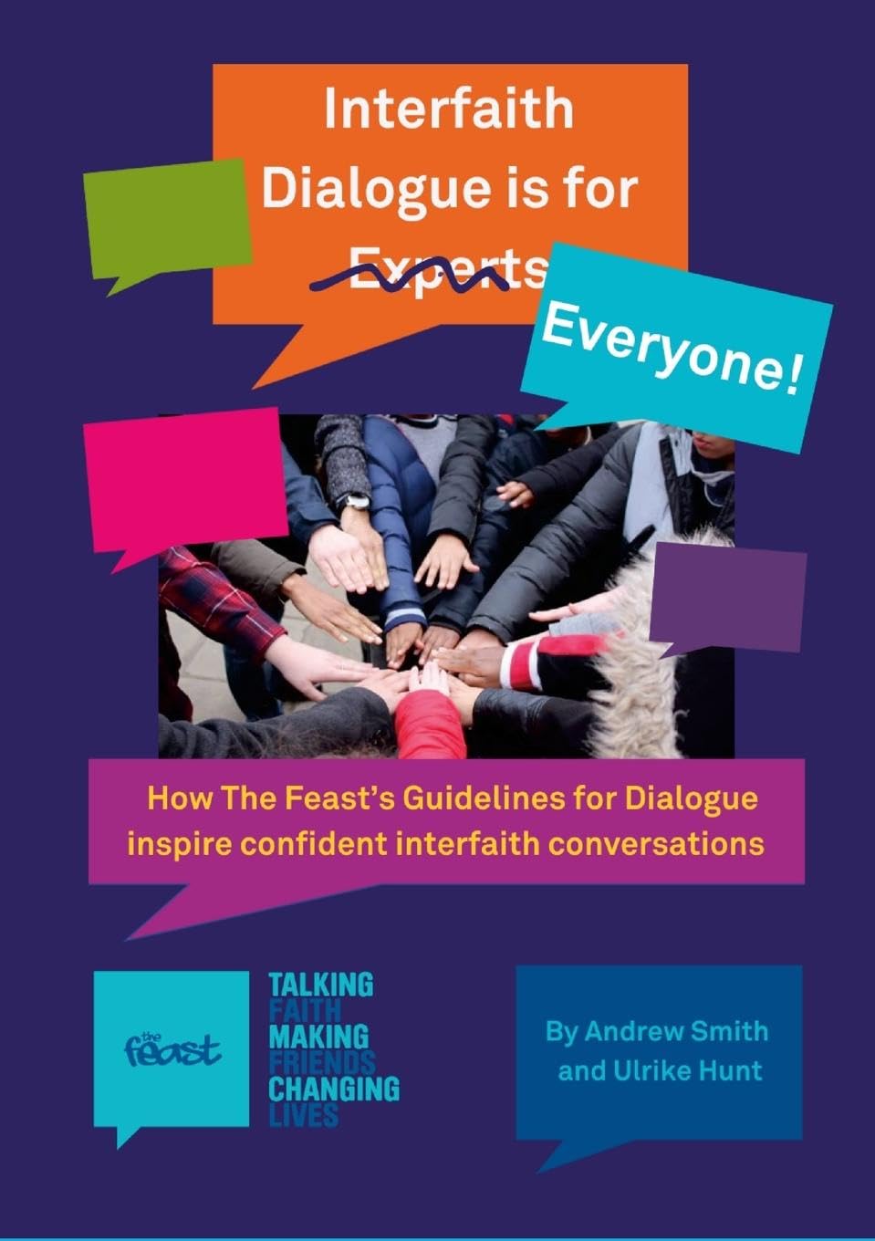 Interfaith Dialogue is for Everyone: How The Feast's Guidelines for Dialogue inspire confident interfaith conversations