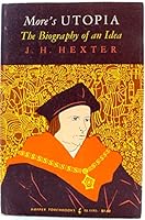 More's Utopia: The Biography of an Idea (The History of Ideas Series) B0000CMP19 Book Cover