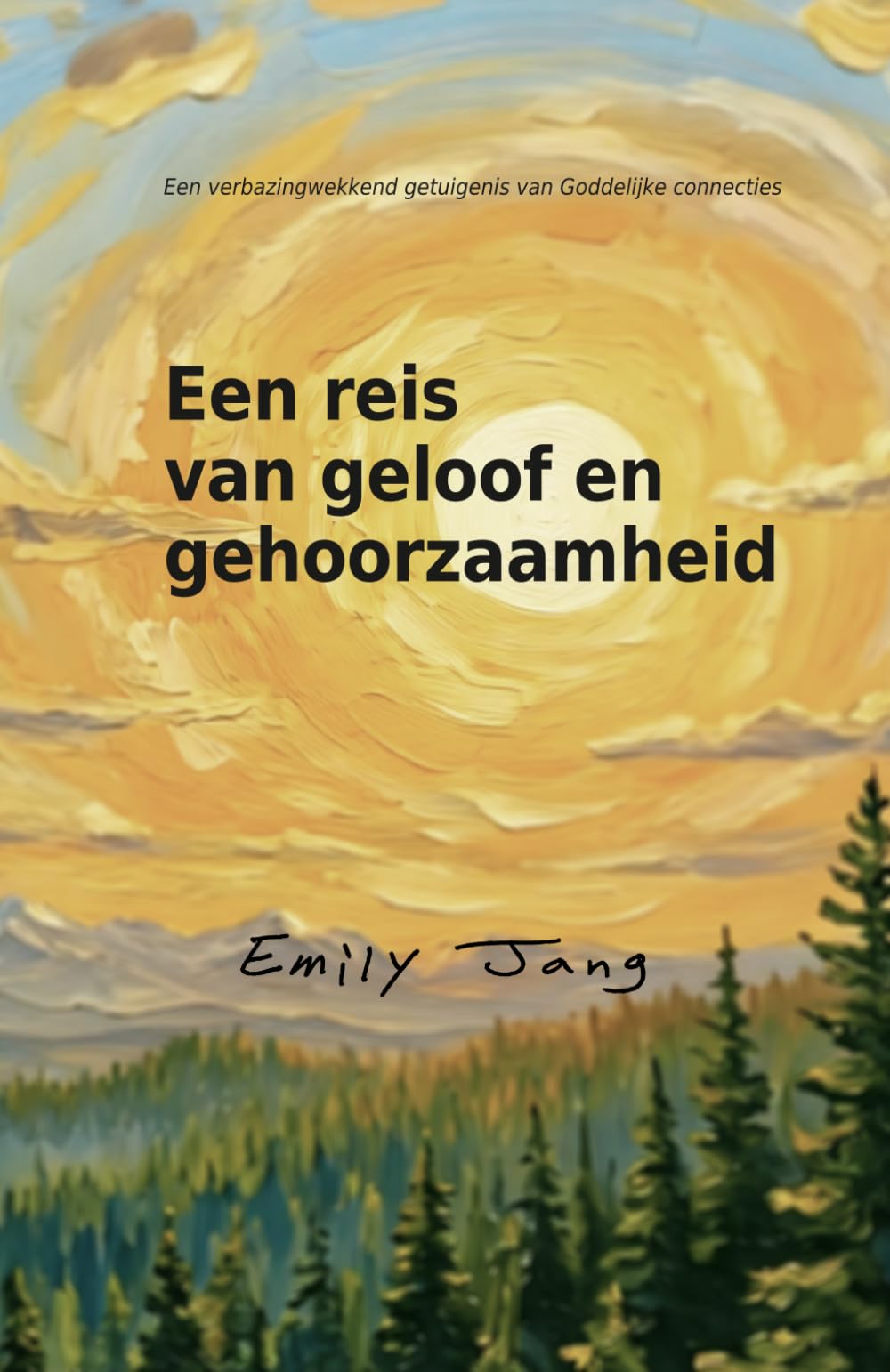 Een reis van geloof en gehoorzaamheid