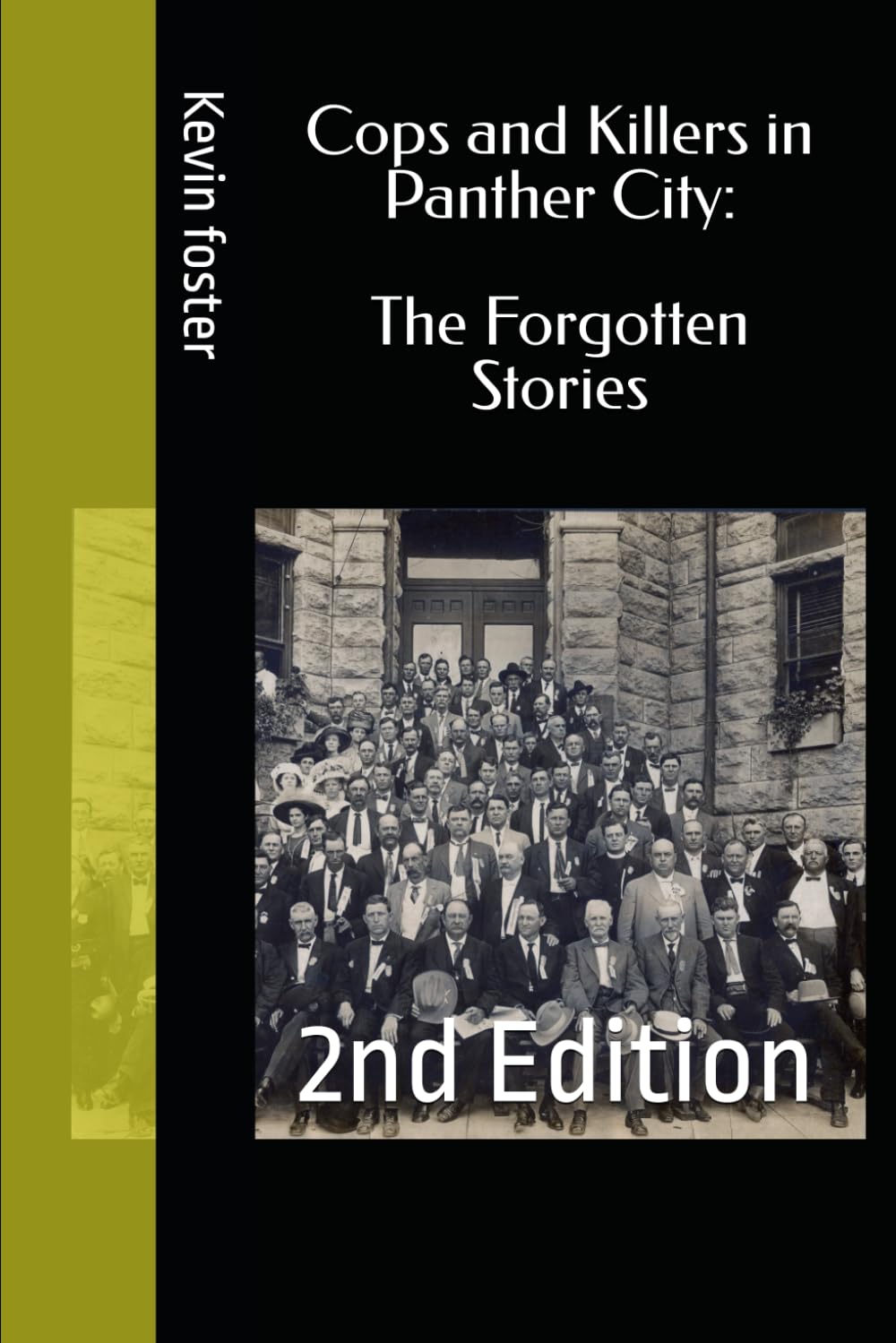 Cops and Killers in Panther City: The Forgotten Stories: 2nd Edition