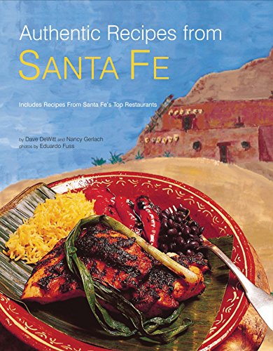 Authentic Recipes from Santa Fe (Authentic Recipes Series)