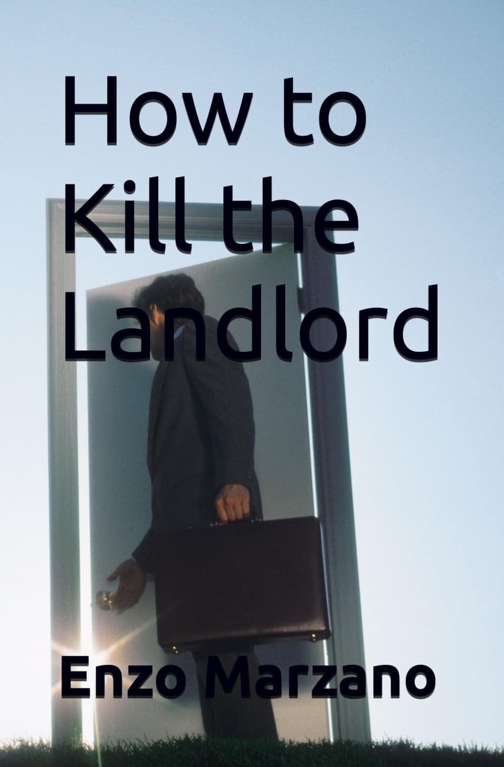 How to Kill the Landlord