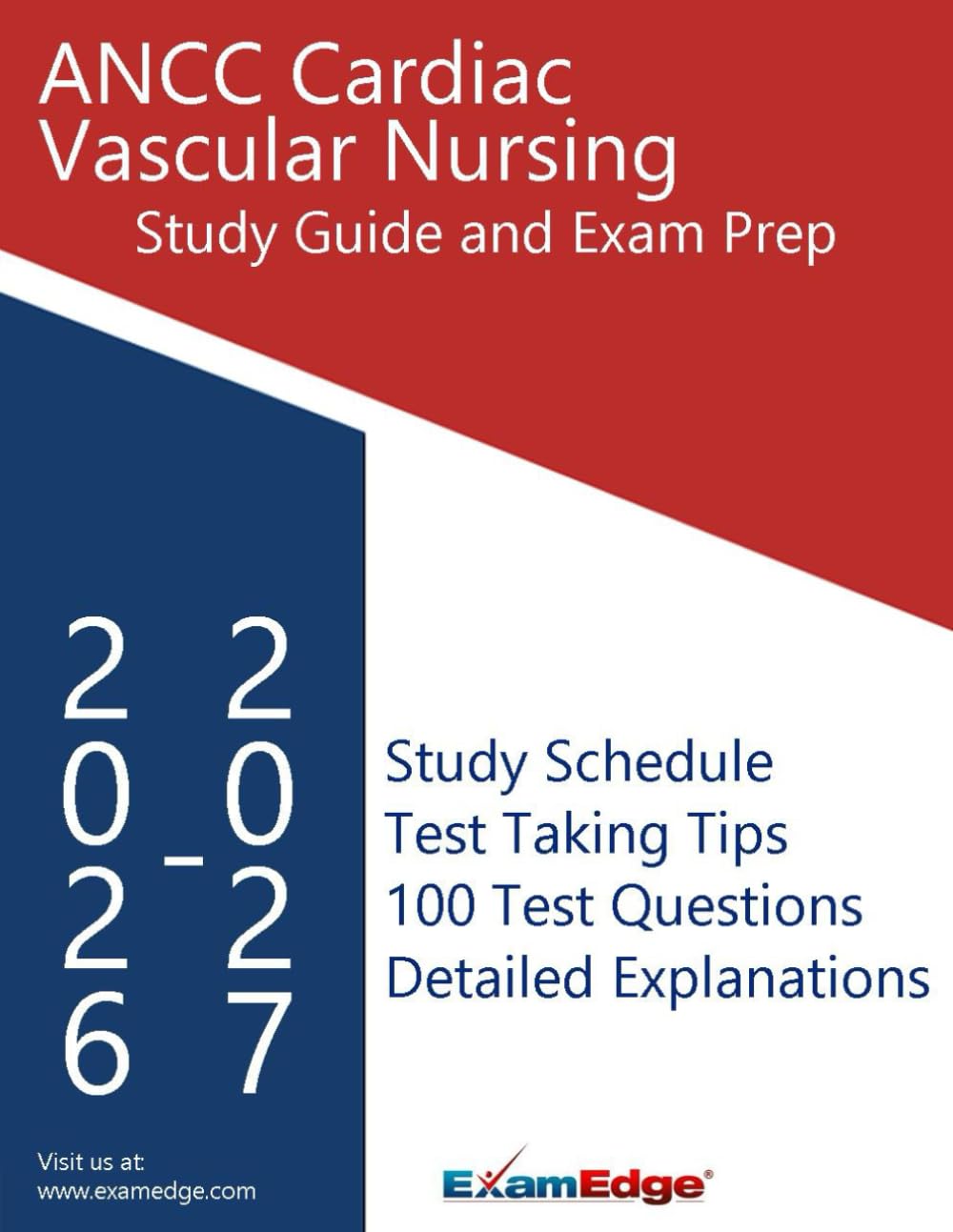 ANCC Cardiac Vascular Nursing (CV-B) Study Guide: Comprehensive Review, Practice Questions, and Proven Strategies to Pass on the First Try