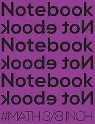 Notebook Not eBook #math 3/8 Inch: 8.5x11 Edge-To-Edge Quad-Ruled Graph Paper Notebook with 3/8 Inch Squares. Notebook Not eBook Purple Cover, Ideal for Math, Handwriting, Composition, Notes.