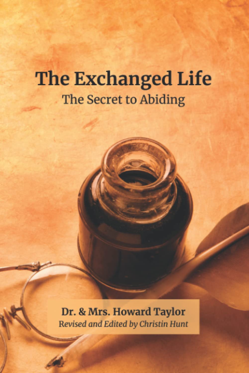 THE EXCHANGED LIFE: The Secret To Abiding