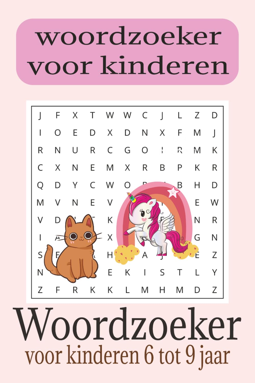 Woordzoekers voor Kinderen 6-9 Jaar: Urenlang puzzelplezier met makkelijke en uitdagende woordzoekers – ideaal voor beginners