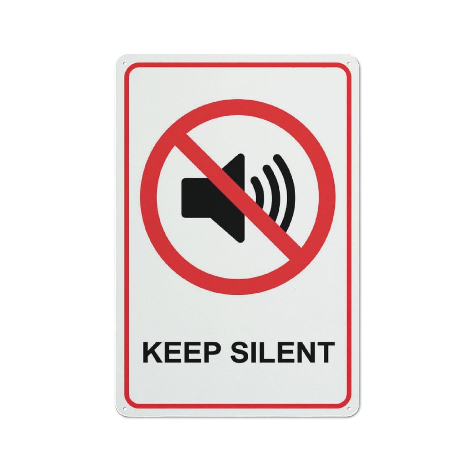 Keep Silent Sign 8X12 Inch Rust Free Aluminum Easy To Read & Sturdy Keep Out Outdoor Metal Signs For Home Farm Yard