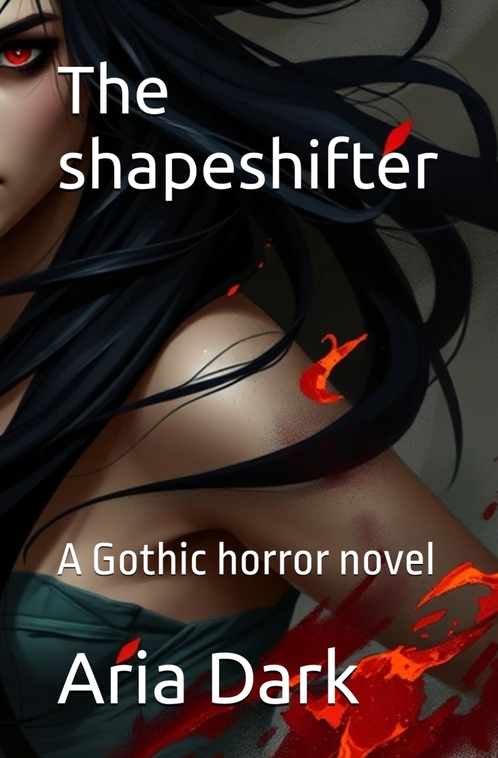 The shapeshifter: A Gothic horror novel