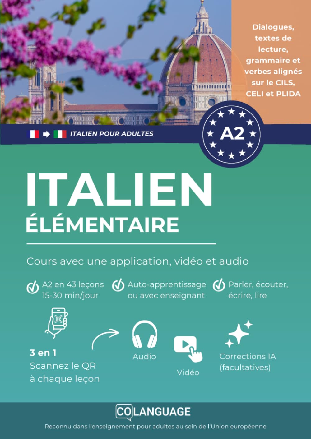 Italien A2 élémentaire : cours avec une application, vidéo et audio: Apprenez l’italien avec exercices, grammaire, audio et vocabulaire. Idéal pour ... et CELI A2.: 2 (Italien pour adultes (L2))