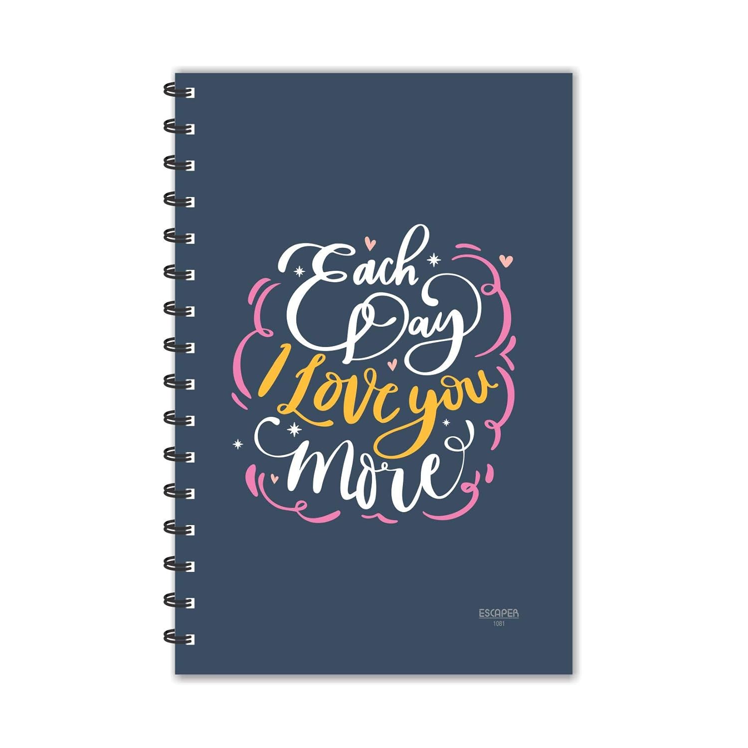 ESCAPER Each Day I Love You More Designer Diary RuledA5 Size Love