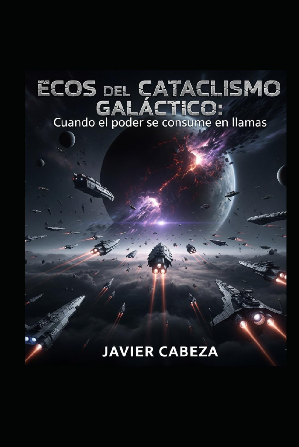 Ecos del Cataclismo Galáctico: Cuando el poder se consume en llamas