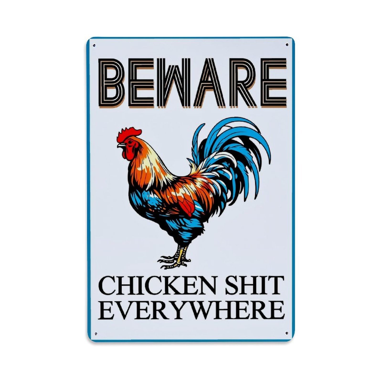 Beware Chicken Shit Everywhere Rooster_2 Tin Sign Metal Poster Vintage Metal Signs for Home Man Cave Bar Cafe Kitchen laundry room Wall Decorations Gift 8x12Inch