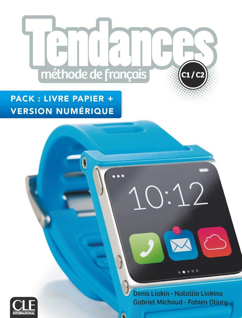 Tendances: Pack C1/C2 - Livre de l'élève + Version numérique: Pack livre de l'eleve C1/C2 + version numerique