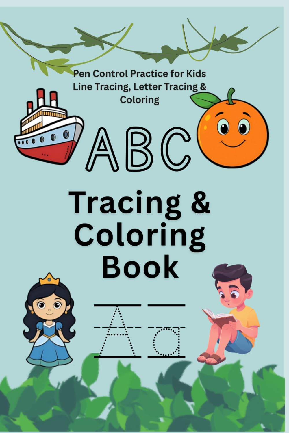 My First ABC Tracing & Coloring Book for preschool Kids: Letter Tracing Practice, Handwriting Workbook and Fun Coloring pages for Preschool & Kindergarten Kids