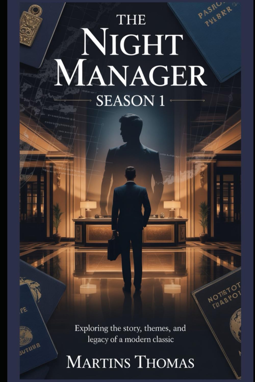 The Night Manager Season 1 TV Series Review: Exploring the Story, Themes, and Legacy of a Modern Classic (Shadows After Midnight: A Deep Dive into The Night Manager)