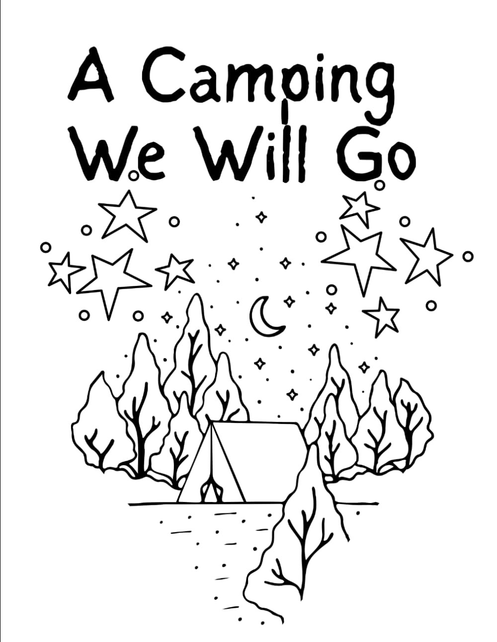 A Camping We Will Go