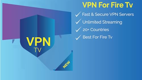 VPN for Fire TV (Fast, Secure & Reliable)