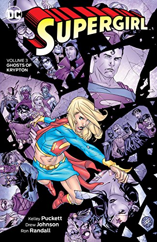 Supergirl (2005-2011) Vol. 3: Ghosts of Krypton