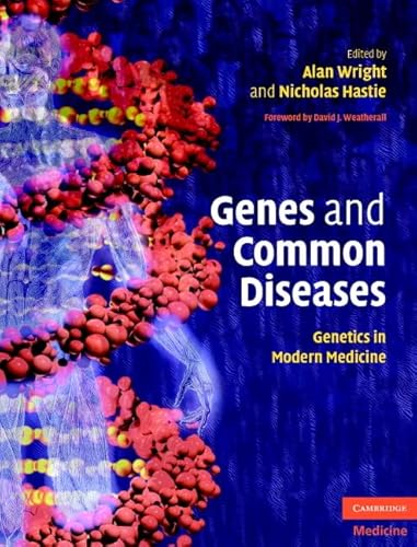 Genes and Common Diseases: Genetics in Modern Medicine
