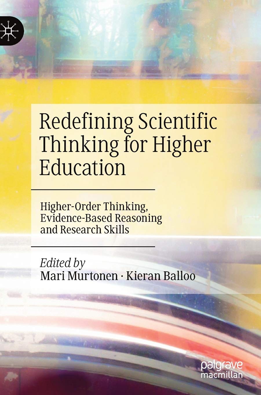Buy Redefining Scientific Thinking for Higher Education: Higher-Order Thinking, Evidence-Based Reasoning and Research Skills — BookShops.in