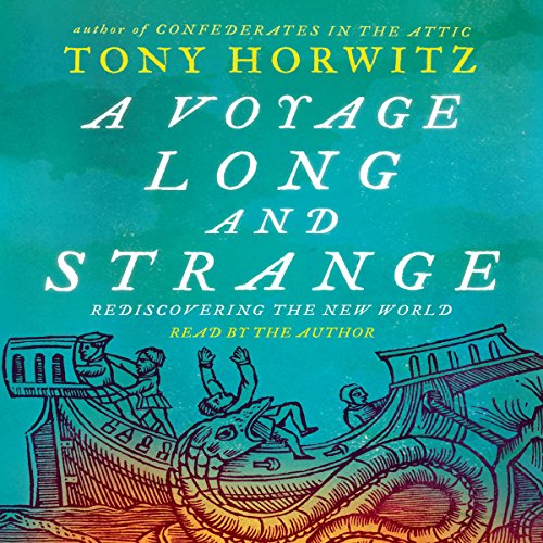 A Voyage Long and Strange (Audible Audio Edition) Tony