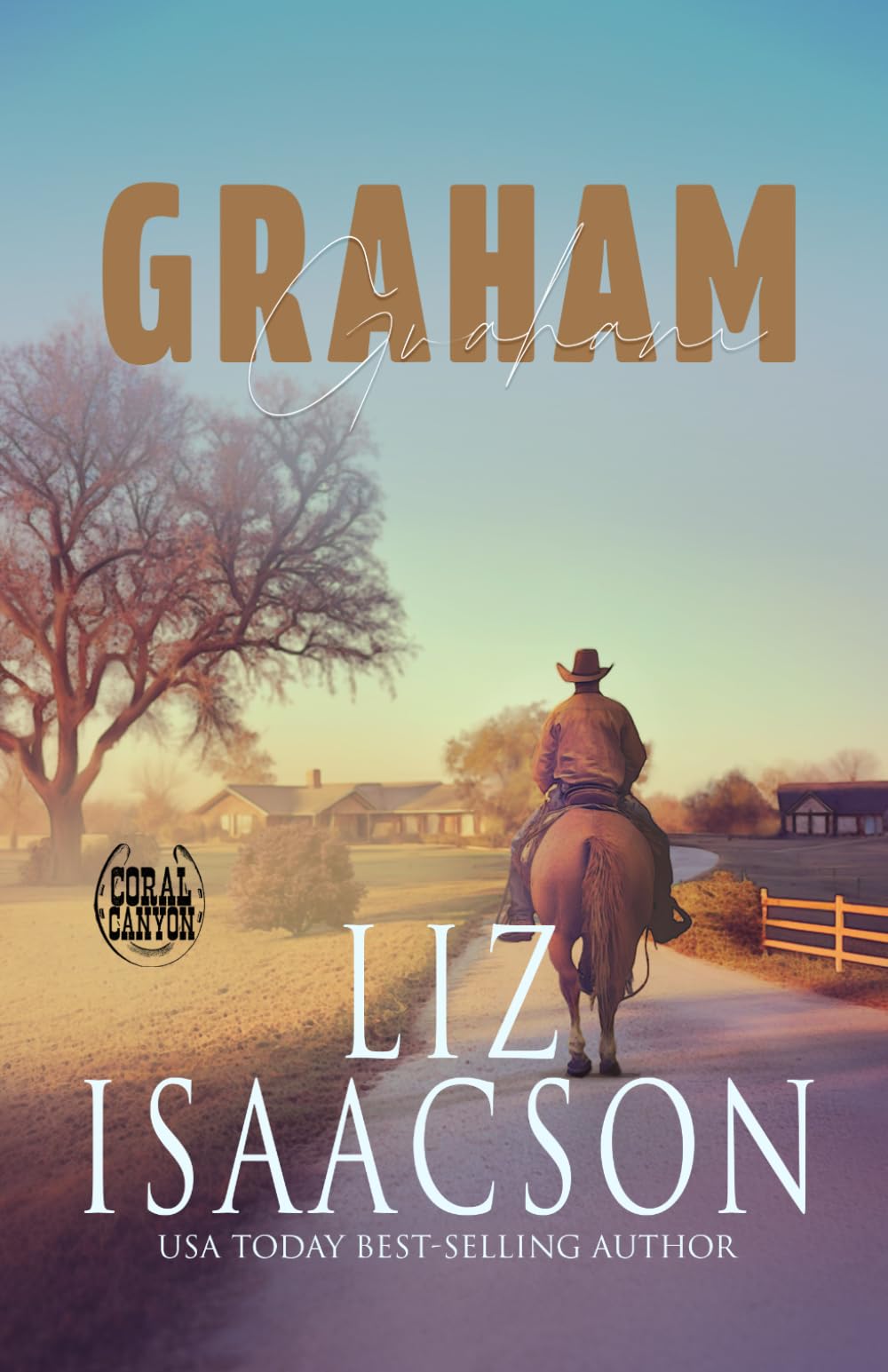 Graham: Romanzo D'amore Cowboy Cristiano e Saga Familiare (Natale a Coral Canyon)