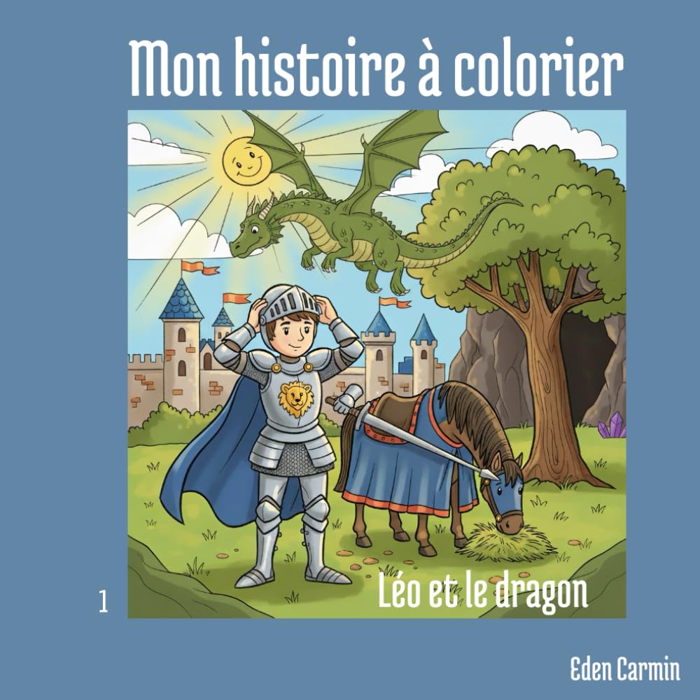 Mon histoire à colorier: Léo et le dragon (Mes histoires à colorier)