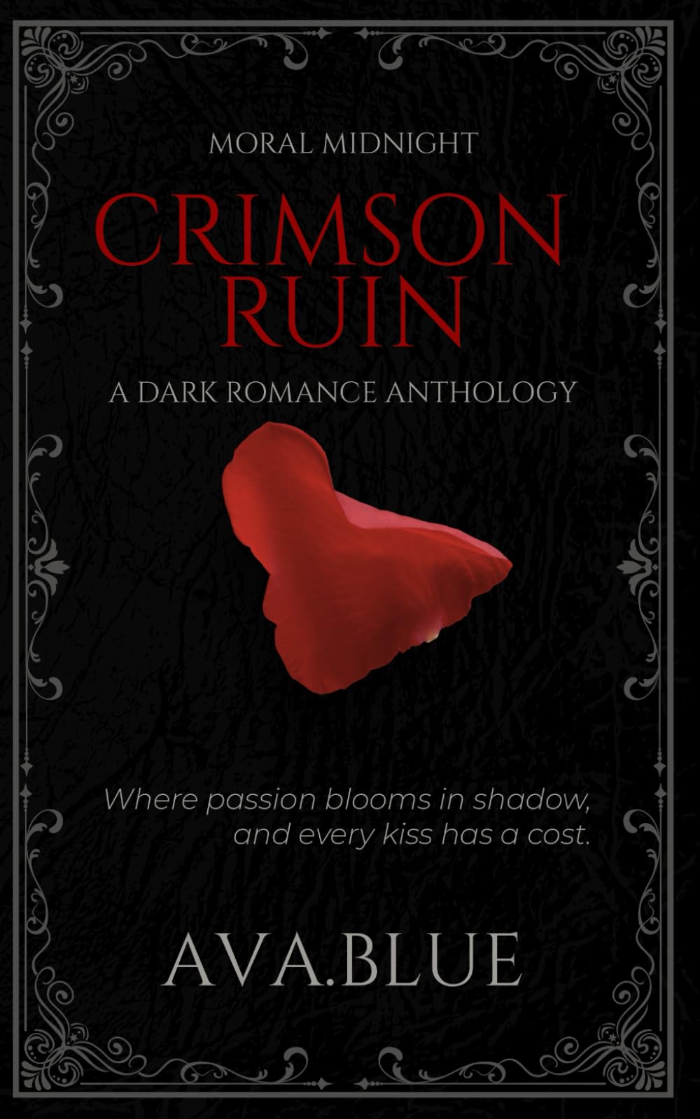 Moral Midnight: Crimson Ruin (Moral Midnight: Dark Romance Anthologies)