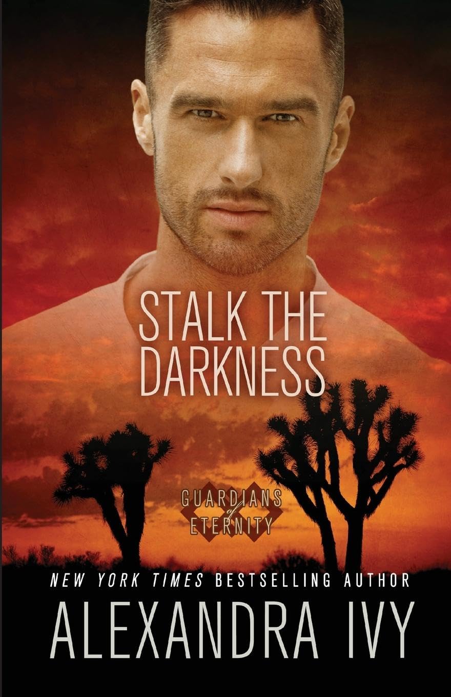 Stalk the Darkness (Guardians Of Eternity)