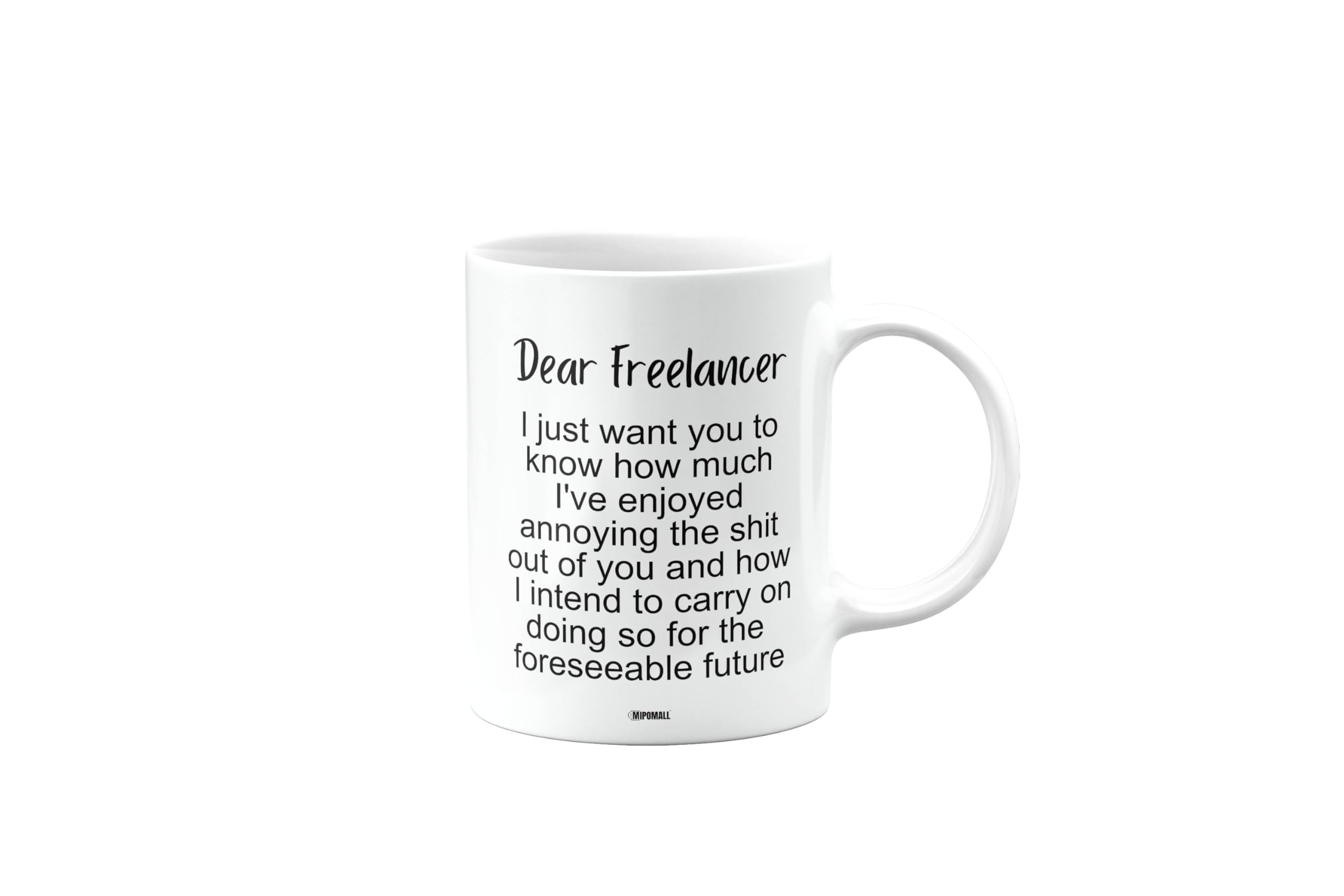 Funny Mug Present for Freelancer, Dear Freelancer Mug, Birthday Cup, Secret Santa, Presents for Christmas, mm-CA_190_75