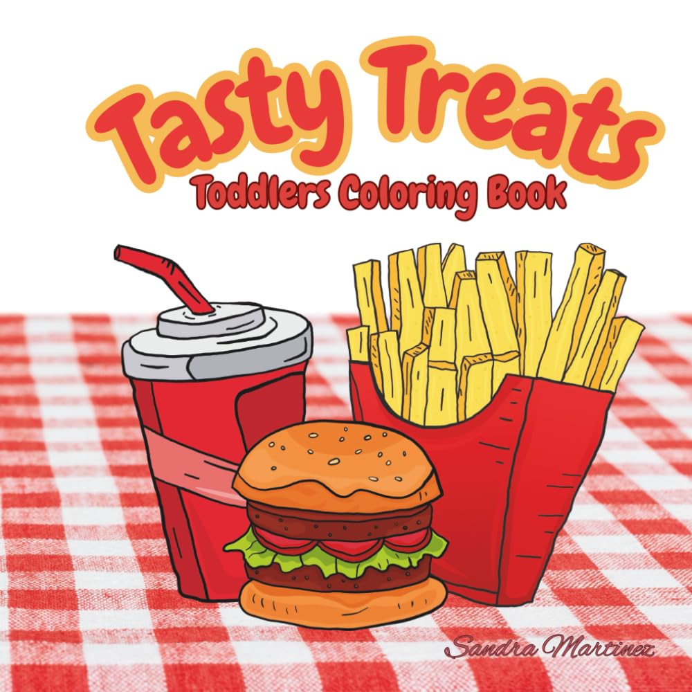 Tasty Treats: Toddlers Coloring Book