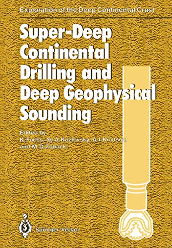 Super-Deep Continental Drilling and Deep Geophysical Sounding (Exploration of the Deep Continental Crust)