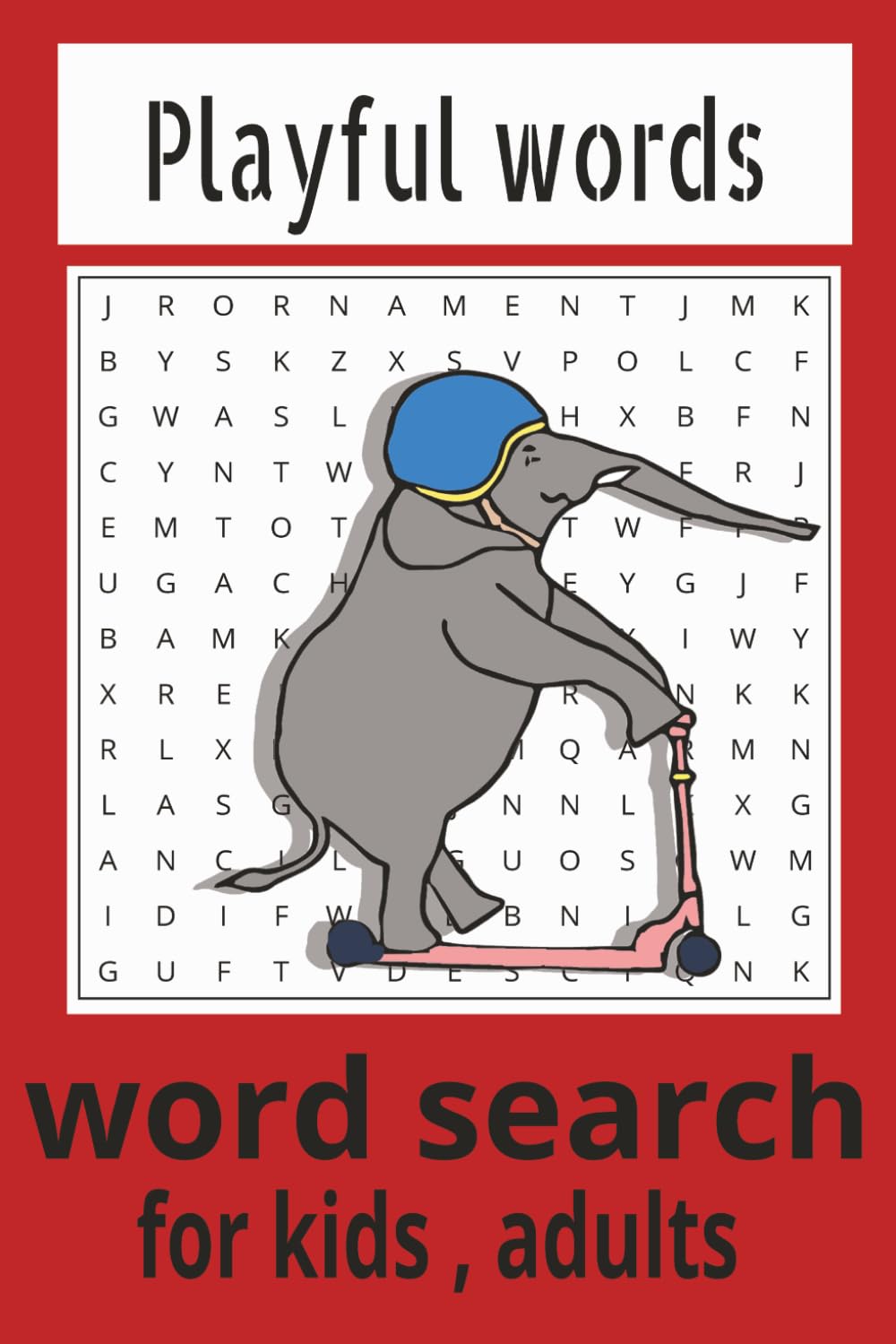 PLAYFUL WORDS SEARCH BOOK: Funny, interesting, engaging words search for kids and adults , free hints