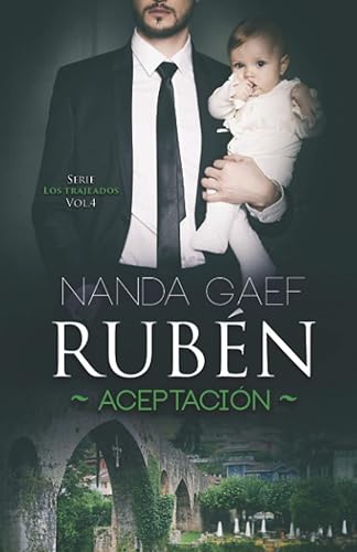 Rubén Aceptación: Serie Los Trajeados Vol. 4