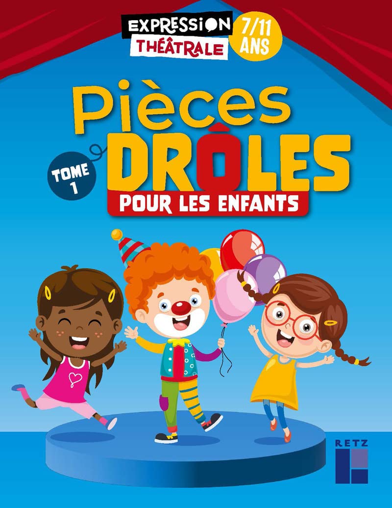 Pièces drôles pour les enfants - Tome 1: 7/11 ans, Tome 1