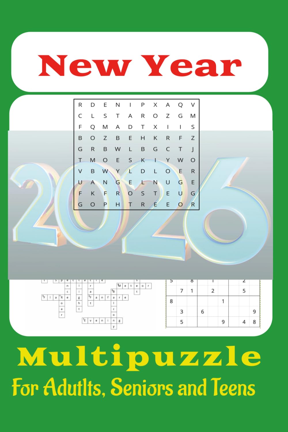 New Year Puzzle Book: New Year, Sharp Mind | The Ultimate New Year’s Puzzle Collection | Multipuzzle Book with Word Search, Crosswords and Sudoku