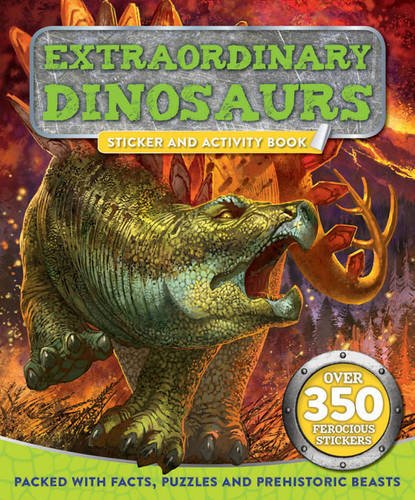 Extraordinary Dinosaurs: Sticker and Activity Book