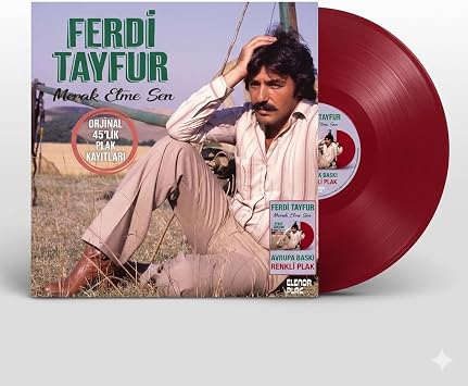 Ferdi Tayfur Merak Etme Sen Renkli Plak, Orjinal 45lik Plak Kay tlar , Avrupa Bask  My Yonca