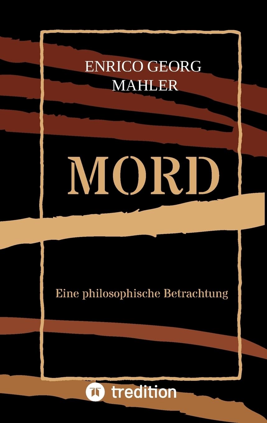 Mord: Eine philosophische Betrachtung